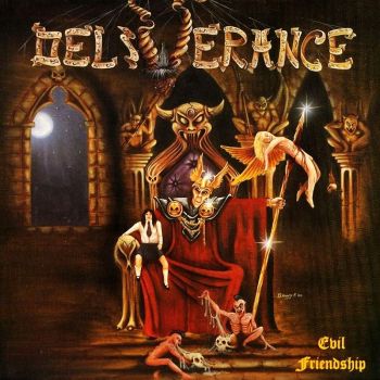 Deliverance – Evil Friendship (1989)