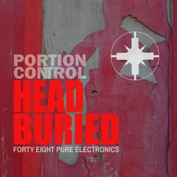 Portion Conrtol - Head Buried (2020)