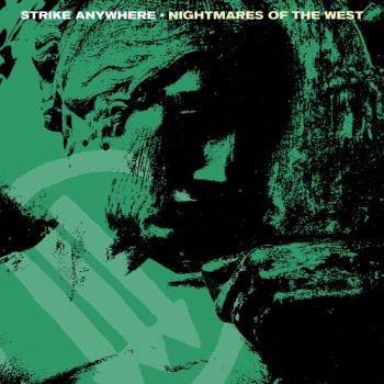 Strike Anywhere - Nightmares of the West (2020)