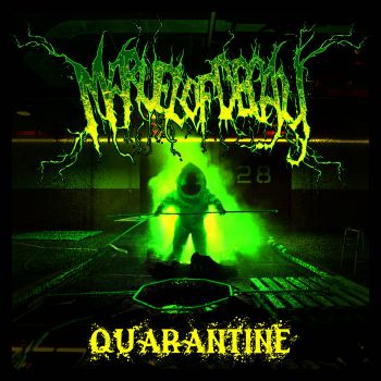 Marvel of Decay - Quarantine (2020)