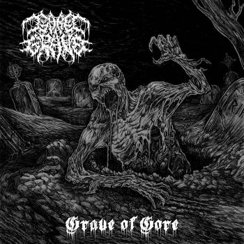 Gore Grave - Grave of Gore (2020)