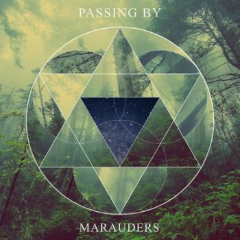 Passing By - Marauders (2020)