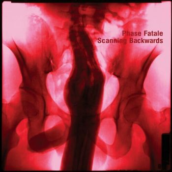 Phase Fatale - Scanning Backwards (2020)