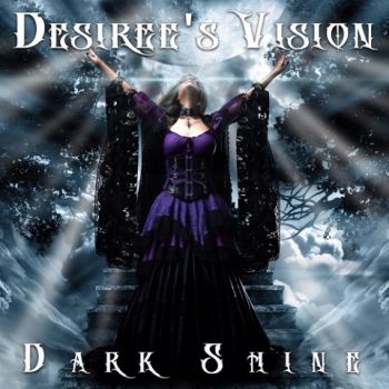 Desiree's Vision - Dark Shine (2020)