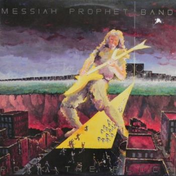 Messiah Prophet - Rock The Flock (1984)