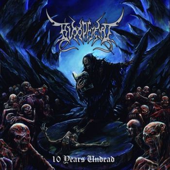 Bloodfiend - 10 Years Undead (2019)