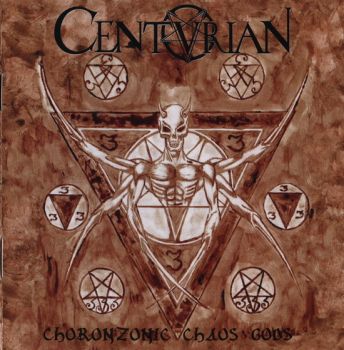 Centurian - Choronzonic Chaos Gods (1999)
