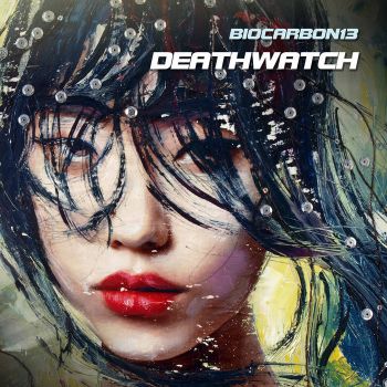 Biocarbon13 - Deathwatch (2020)