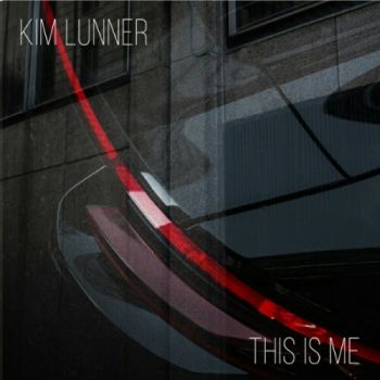 Kim Lunner - This Is Me (2020)