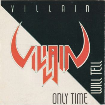 Villain - Only Time Will Tell (EP) (1986)