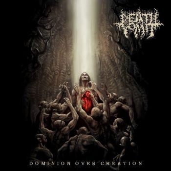 Death Vomit - Dominion Over Creation (2020)