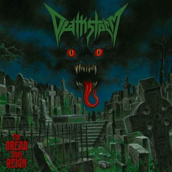 Deathstorm - For Dread Shall Reign (2020)