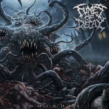 Fumes of Decay - Ominous (2020)