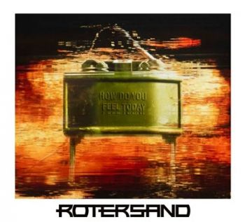 Rotersand - How Do You Feel Today (2020)