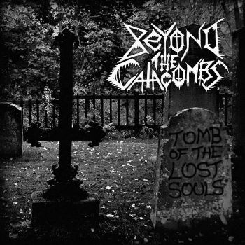 Beyond the Catacombs - Tomb of the Lost Souls (2020)