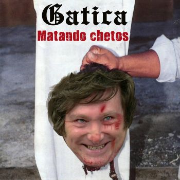 Gatica - Matando Chetos (2020)