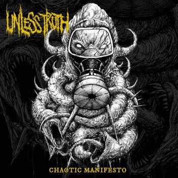 Unless Truth - Chaotic Manifesto (2020)