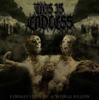This Is Endless - Formations Of A World Below (2020)