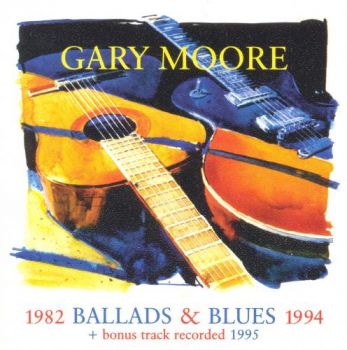 Gary Moore - Ballads & Blues (1995)