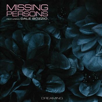 Missing Persons - Dreaming (2020)