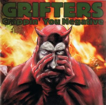 Grifters - Crappin' You Negative (1994)