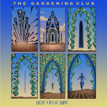 The Gardening Club - Boy On A Bike (2020)