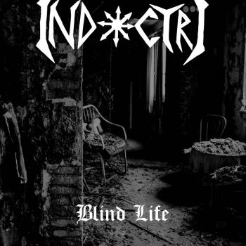 Indoctri - Blind Life (2020)