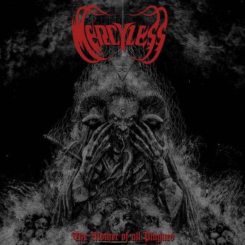 Mercyless - The Mother of All Plagues (2020)