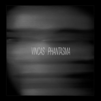 Vincas - Phantasma (2020)