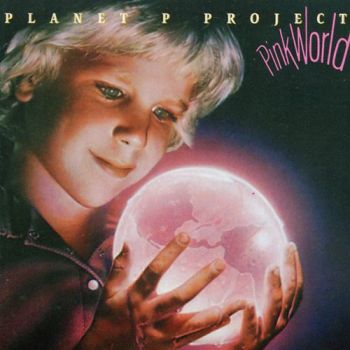 Planet P Project - Pink World (1984)