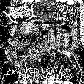 Brain Corrosion / Ripped to Shreds - Exhumed from Eastern Tombs (2020)