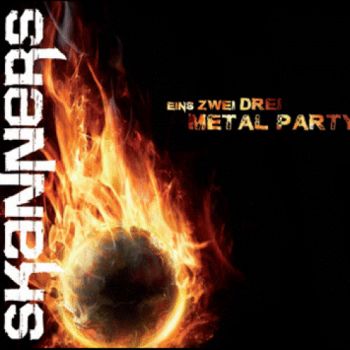 Skanners - Eins Zwei Drei Metal Party (2014)