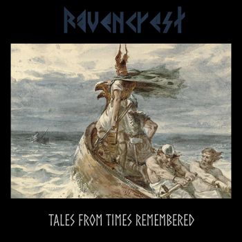 Ravencrest - Tales From Times Remembered (2019)