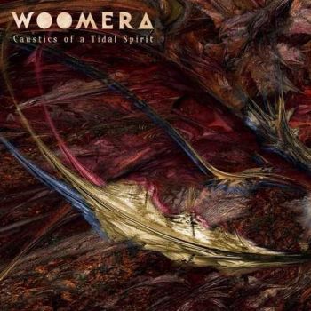 Woomera - Caustics of a Tidal Spirit (2020)