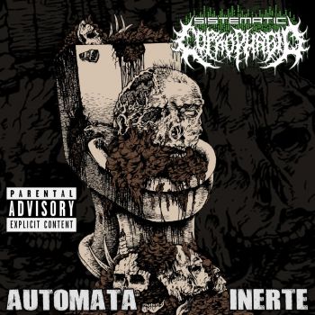 Sistematic Coprophagia - Automata-Inerte (2020)