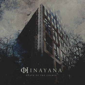 Hinayana - Death of the Cosmic (2020)