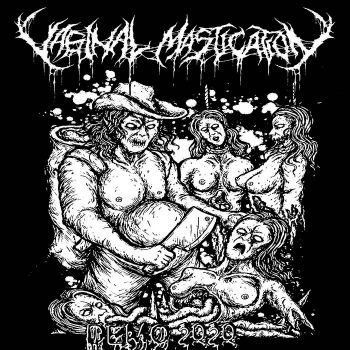 Vaginal Mastication - 2020 Demo (2020)