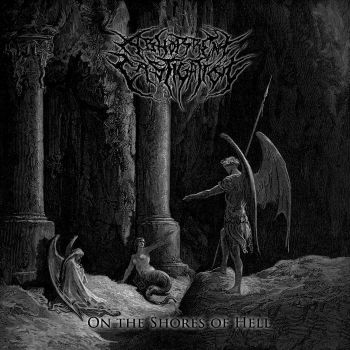 Abhorrent Castigation - On the Shores of Hell (2020)
