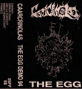 Caarcrinolas - The Egg (Demo EP) (1994)
