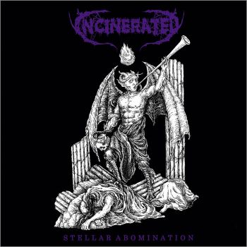 Incinerated - Stellar Abomination (2020)