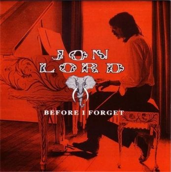 Jon Lord - Before I Forget (1982)