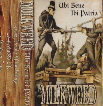 Milkweed - Ubi Bene Ibi Patria (Demo EP) (1998)