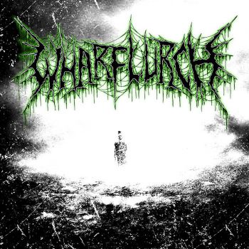 Wharflurch - Demo 2019 (2019)