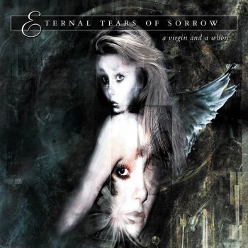 Eternal Tears of Sorrow - A Virgin And A Whore (2001)