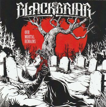 BlackBriar - Our Mortal Remains (EP) (2019)