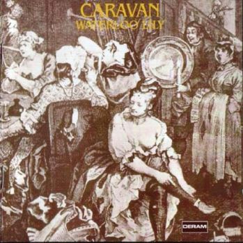 Caravan - Waterloo Lily (1972)