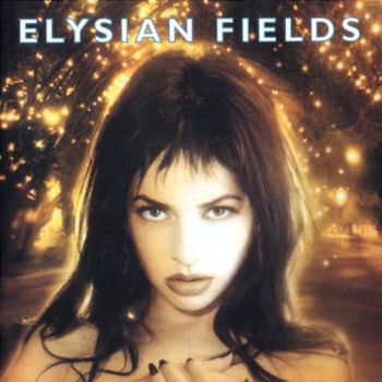 Elysian Fields - Bleed Your Cedar (1996)