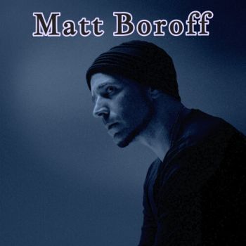 Matt Boroff - This is Matt Boroff (2020)