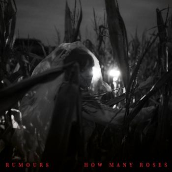 Rumours - How Many Roses (EP) (2020)