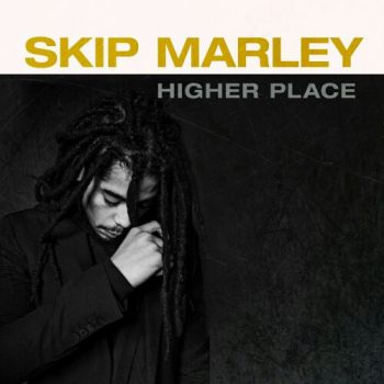 Skip Marley - Higher Place (EP) (2020)